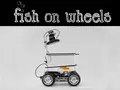 post_big/Fish_on_Wheels.jpg