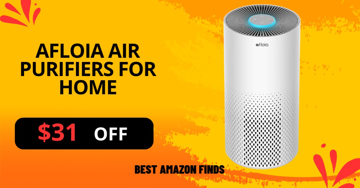 Afloia Air Purifiers for Home with a $31 Discount!