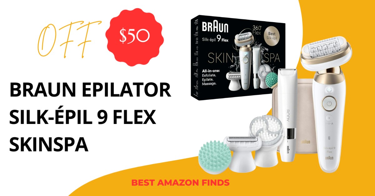 Braun Epilator Silk-épil 9 Flex SkinSpa - Limited $50 Discount!