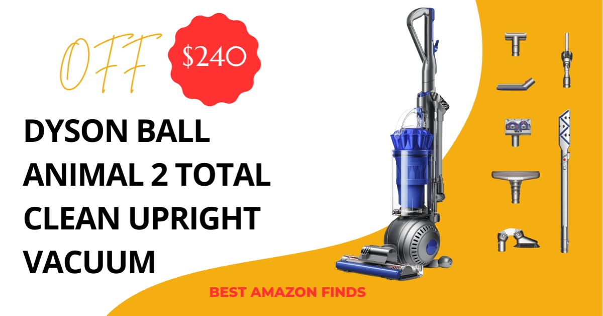 Dyson Ball Animal 2 Total Clean Upright Vacuum - NOW $240 Discount!