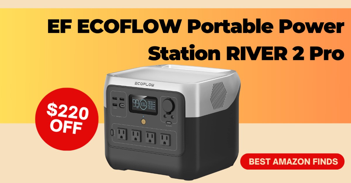 EF ECOFLOW Portable Power Station RIVER 2 Pro - Limited time deal $220 Off!