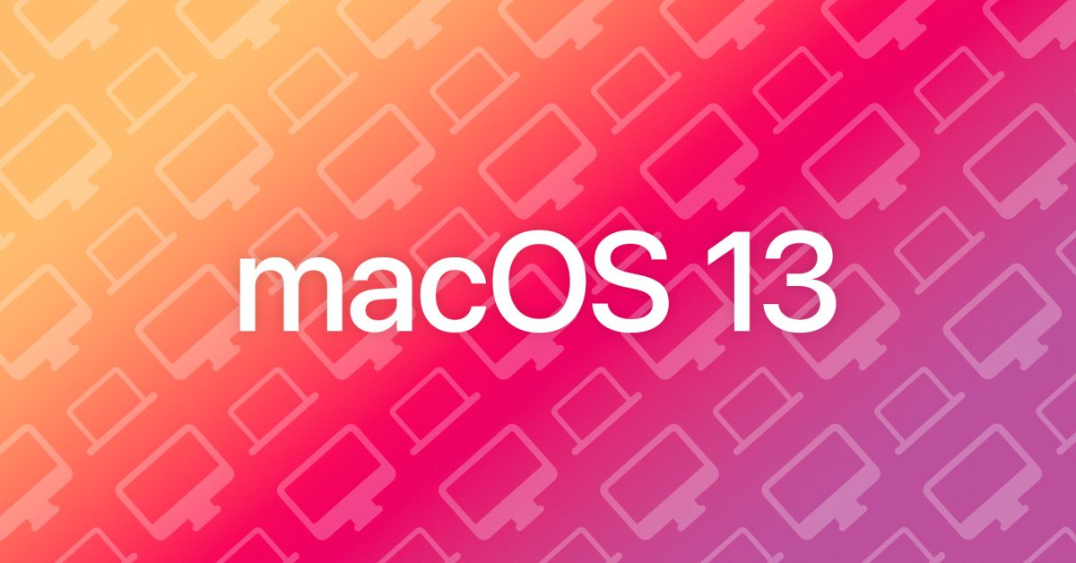 macOS 13: Here’s what we know so far about new features, supported devices, and more