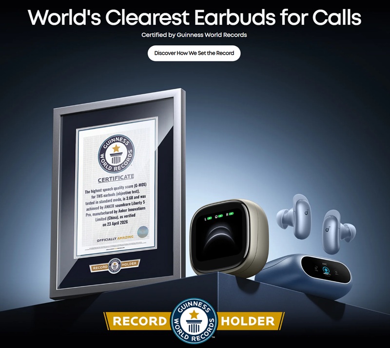 The Soundcore Liberty 5 Pro earned a Guinness World Record in April 2026 for highest speech quality in TWS earbuds.